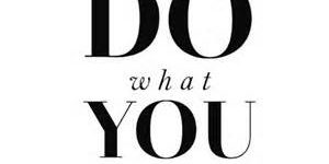 do what you love